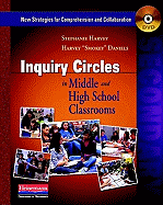 Inquiry Circles in Middle and High School Classrooms (DVD): New Strategies for Comprehension and Collaboration