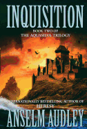 Inquisition: Book Two of the Aquasilver Trilogy