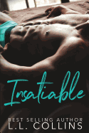 Insatiable: The Kingsley Brothers Duet, Book 2