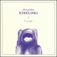 Inscape - Alexandra Strliski