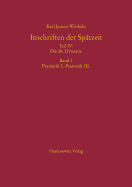 Inschriften Der Spatzeit Teil IV: Die 26. Dynastie: Band 1: Psametik I.-Psametik III., Band 2: Gottesgemahlinnen/26. Dynastie Insgesamt