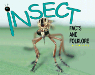 Insect Fact and Folklore - Kite, Patricia L