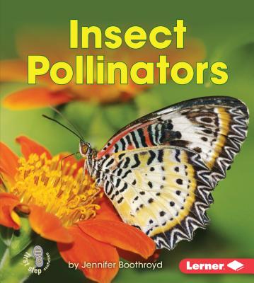 Insect Pollinators - Boothroyd, Jennifer