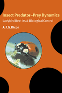 Insect Predator-Prey Dynamics: Ladybird Beetles and Biological Control