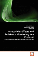 Insecticides Effects and Resistance Monitoring in a Predator