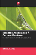 Insectos Associados ? Cultura Do Arroz