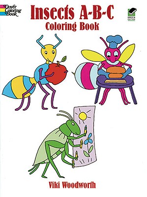 Insects A-B-C Coloring Book - Woodworth, Viki
