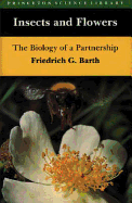 Insects and Flowers: The Biology of a Partnership
