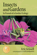 Insects and Gardens: In Pursuit of a Garden Ecology