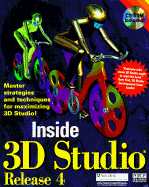 Inside 3D Studio Release 4: With CDROM - Elliot, Steven, and Pyros, Gregory, and Miller, Phillip