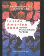 Inside America 2002: the Great American Industrial Tour Guide