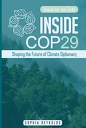 Inside COP29: Shaping the Future of Climate Diplomacy