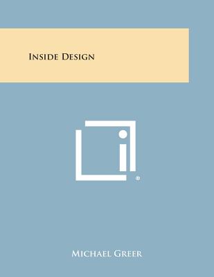 Inside Design - Greer, Michael