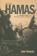 Inside Hamas: The Untold Story of the Militant Islamic Movement - Chehab, Zaki