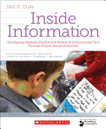 Inside Information: Developing Powerful Readers and Writers of Informational Text Through Project-Based Instruction