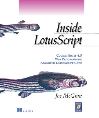 Inside LotusScript: A Complete Guide to Notes Programming - McGinn, Joe