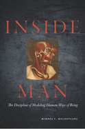 Inside Man: The Discipline of Modeling Human Ways of Being