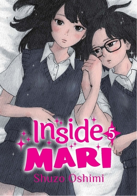 Inside Mari, Volume 5 - Oshimi, Shuzo