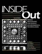 Inside Out: Design Procedures for Passive Environmental Technologies - Brown, G.Z., and etc.