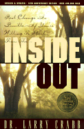 Inside Out: Real Change Is Possible If You're Willing to Start from The...