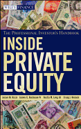 Inside Private Equity: The Professional Investor's Handbook