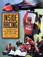 Inside Racing: A Season with the PacWest CART Indy Car Team