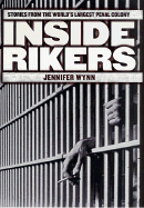 Inside Rikers: Stories from the World's Largest Penal Colony