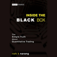 Inside the Black Box: The Simple Truth about Quantitative Trading