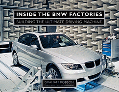 Inside the BMW Factories: Building the Ultimate Driving Machine