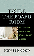 Inside the Board Room: Reflections of a Former School Board Member