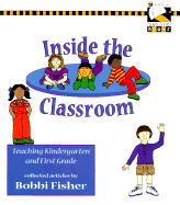 Inside the Classroom: Teaching Kindergarten and First Grade