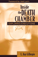 Inside the Death Chamber: Exploring Executions