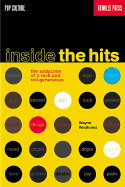 Inside the Hits: The Seduction of a Rock and Roll Generation