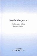 Inside the Juror: The Psychology of Juror Decision Making