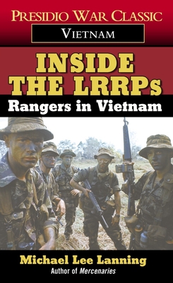 Inside the Lrrps: Rangers in Vietnam - Lanning, Michael Lee, Col.