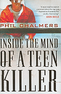 Inside the Mind of a Teen Killer