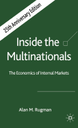 Inside the Multinationals 25th Anniversary Edition: The Economics of Internal Markets