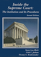 Inside the Supreme Court: The Institution and Its Procedures
