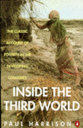 Inside the Third World: The Anatomy of Poverty; Third Edition