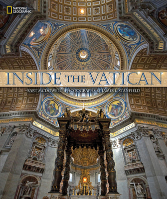 Inside the Vatican - McDowell, Bart, and Stanfield, James (Photographer)
