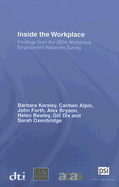 Inside the Workplace: Findings from the 2004 Workplace Employment Relations Survey