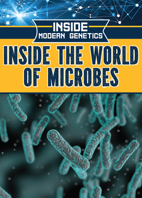 Inside the World of Microbes - Phillips, Howard