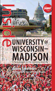 Inside University of Wisconsin-Madison: A Pocket Guide to the University and City
