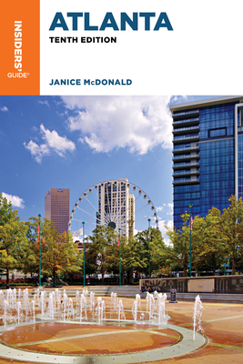 Insiders' Guide(r) to Atlanta - McDonald, Janice