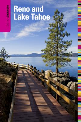 Insiders' Guide(R) to Reno and Lake Tahoe - Walpole, Jeanne