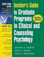 Insider's Guide to Graduate Programs in Clinical and Counseling Psychology: 2004/2005 Edition