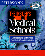 Insider's Guide to Medical Schools 1999
