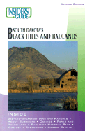 Insiders' Guide to South Dakota's Black Hills and Badlands - Tomovick, Barbara, and Metz, Kimberly, and Gildart, Bert (Revised by)