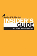 Insider's Guide to Time Management - Bedford/St Martin's