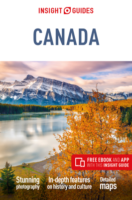 Insight Guides Canada (Travel Guide with Free eBook) - APA Publications Limited